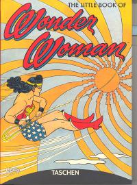 LITTLE BOOK OF WONDER WOMAN FLEXICOVER    [TASCHEN AMERICA L.L.C.]