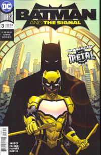BATMAN AND THE SIGNAL #3 (OF 3)  3  [DC COMICS]