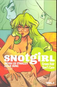 SNOTGIRL TP VOL 01 GREEN HAIR DON'T CARE  1  [IMAGE COMICS]