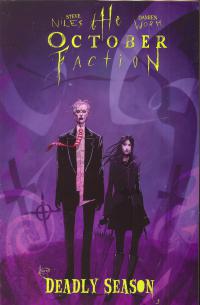 OCTOBER FACTION: DEADLY SEASON TP    [IDW PUBLISHING]
