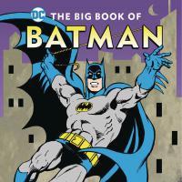 BIG BOOK OF BATMAN HC    [DOWNTOWN BOOKWORKS]