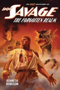 DOC SAVAGE: THE WILD ADVENTURES SC THE FORGOTTEN REALM  5  [WILL MURRAY / ALTUS PRESS]