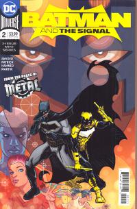 BATMAN AND THE SIGNAL #2 (OF 3)  2  [DC COMICS]