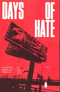 DAYS OF HATE #07 (OF 12) (MR)  7  [IMAGE COMICS]