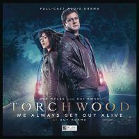 TORCHWOOD WE ALWAYS GET OUT ALIVE AUDIO CD    [BBC]