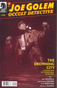 JOE GOLEM #2 (OF 5) THE DROWNING CITY  2  [DARK HORSE COMICS]