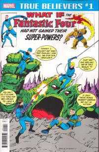 TRUE BELIEVERS WHAT IF FF HAD NOT GAINED THEIR POWERS #1    [MARVEL COMICS]