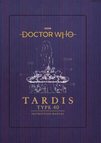 DOCTOR WHO TARDIS TYPE 40 INSTRUCTION MANUAL HC    [BBC BOOKS]