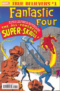 TRUE BELIEVERS FANTASTIC FOUR SUPER SKRULL #1    [MARVEL COMICS]