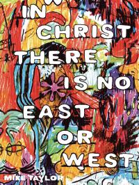 IN CHRIST THERE IS NO EAST OR WEST GN    [FANTAGRAPHICS BOOKS]