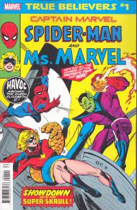 TRUE BELIEVERS CAPTAIN MARVEL SPIDER-MAN & MS MARVEL #1    [MARVEL COMICS]