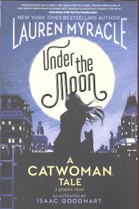 UNDER THE MOON A CATWOMAN TALE TP DC INK    [DC COMICS]
