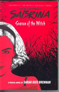 CHILLING ADVENTURES OF SABRINA VOL 1 TP SEASON OF THE WITCH  1  [ARCHIE COMIC PUBLICATIONS]
