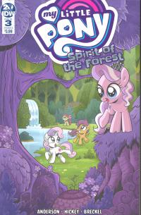 MY LITTLE PONY SPIRIT OF THE FOREST #3 (OF 3) CVR A HICKEY  3  [IDW PUBLISHING]