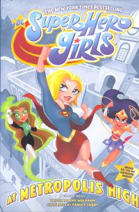DC SUPER HERO GIRLS AT METROPOLIS HIGH TP    [DC COMICS]