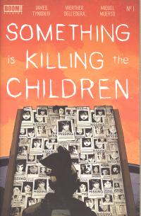 SOMETHING IS KILLING THE CHILDREN #01 (5TH PTG)  1  [BOOM! STUDIOS]