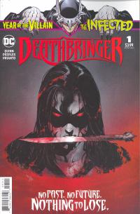 INFECTED DEATHBRINGER #1  1  [DC COMICS]