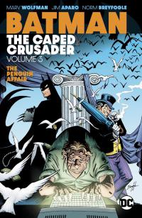 BATMAN THE CAPED CRUSADER TP VOL 03    [DC COMICS]