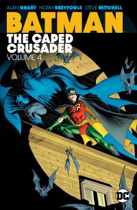 BATMAN THE CAPED CRUSADER TP VOL 04    [DC COMICS]