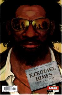 EZEQUIEL HIMES ZOMBIE HUNTER #1 (OF 2)  1  [AMIGO COMICS]