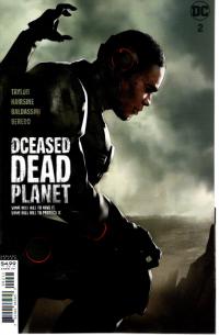 DCEASED DEAD PLANET #2 (OF 7) CARD STOCK OLIVER MOVIE VAR  2  [DC COMICS]