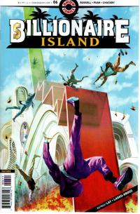 BILLIONAIRE ISLAND #6 (OF 4) (MR) FINAL ISSUE!  6  [AHOY COMICS]