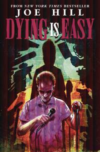 DYING IS EASY HC    [IDW PUBLISHING]