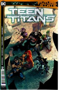 FUTURE STATE: TEEN TITANS #2 (OF 2) CVR A  2  [DC COMICS]