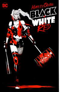 HARLEY QUINN: BLACK + WHITE + RED TP    [DC COMICS]