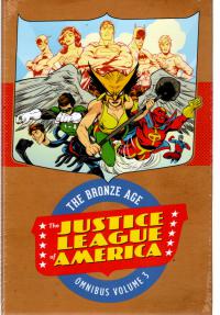 JUSTICE LEAGUE OF AMERICA THE BRONZE AGE OMNIBUS VOL 3 HC  3  [DC COMICS]
