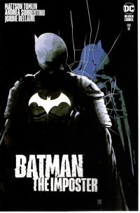BATMAN THE IMPOSTER #1 (OF 3) CVR A (MR)  1  [DC COMICS]