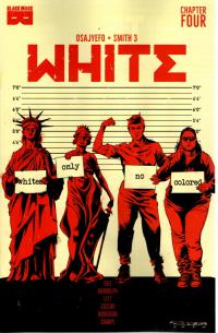 WHITE #4 2ND PTG (MR)  4  [BLACK MASK COMICS]