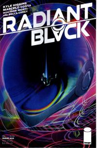 RADIANT BLACK #10 CVR B MONTI  10  [IMAGE COMICS]