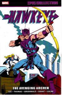 HAWKEYE EPIC COLLECTION TP THE AVENGING ARCHER    [MARVEL COMICS]