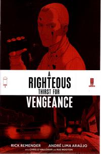 RIGHTEOUS THIRST FOR VENGEANCE #4 (MR)  4  [IMAGE COMICS]