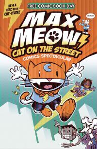 FCBD 2022 MAX MEOW CAT ON STREET COMICS SPECTACULAR    [RANDOM HOUSE CHILDRENS BOOKS]