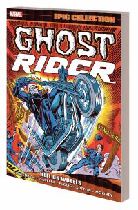 GHOST RIDER EPIC COLLECTION TP HELL ON WHEELS    [MARVEL COMICS]