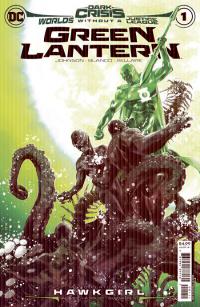 DARK CRISIS WORLDS WITHOUT A JUSTICE LEAGUE GREEN LANTERN #1    [DC COMICS]