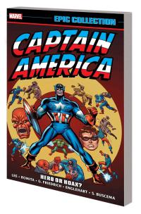 CAPTAIN AMERICA EPIC COLLECTION TP HERO OR HOAX NEW PTG    [MARVEL PRH]