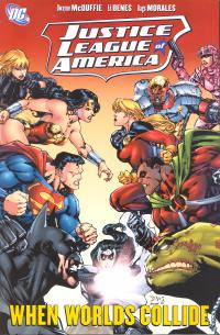 JUSTICE LEAGUE OF AMERICA: WHEN WORLDS COLLIDE   TP [DC COMICS]