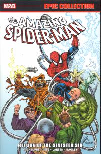 AMAZING SPIDER-MAN: THE RETURN OF SINISTER SIX EPIC COLLECTION  TP [MARVEL COMICS]