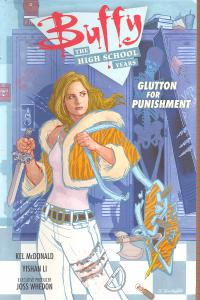 BUFFY THE HIGH SCHOOL YEARS: GLUTTON FOR PUNISHMENT TP    [DARK HORSE COMICS]